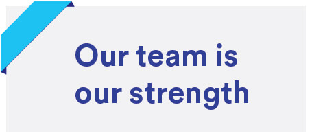 Our team is our strength