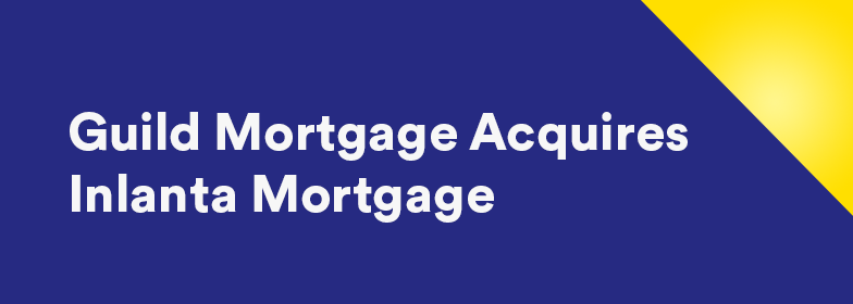 Inlanta PR Guild Mortgage Acquires Inlanta Mortgage