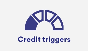 Meter with text 'Credit triggers'