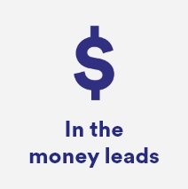 Dollar sign icon with inset text 'In the money leads'