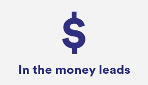 Dollar sign icon with inset text 'In the money leads'