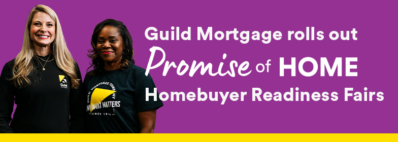 Graphic with inset text 'Guild Mortgage rolls out Promise of Home Readiness Fairs'