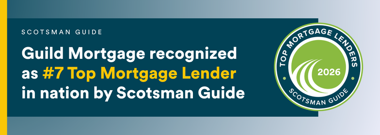Guild Mortgage recognized as #7 Top Mortgage Lender in nation by Scotsman Guide